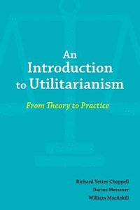 bokomslag An Introduction to Utilitarianism