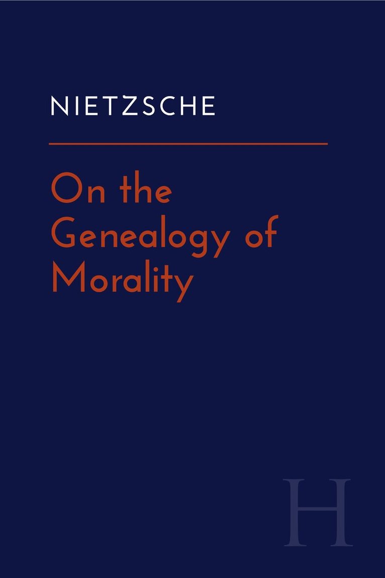 Friedrich Nietzsche - On the Genealogy of Morality, Inbunden