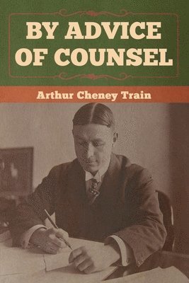 By Advice of Counsel 1