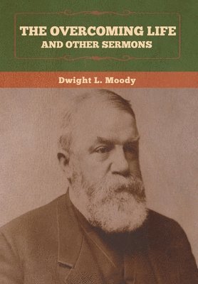 Overcoming Life and Other Sermons