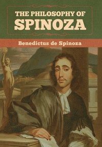 bokomslag The Philosophy of Spinoza