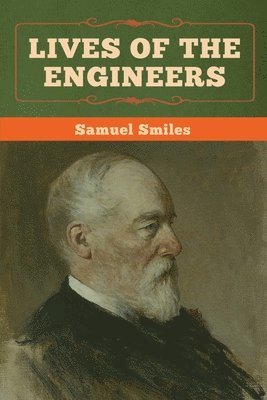 Lives of the Engineers 1