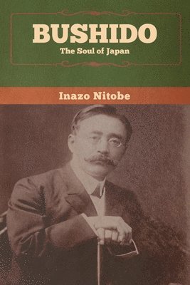 Inazo Nitobe - Bushido, Häftad
