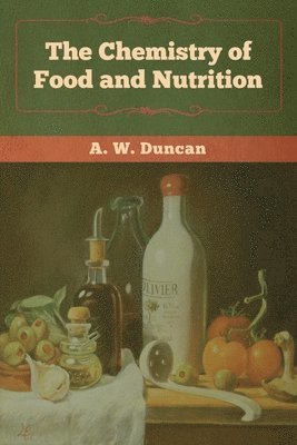 bokomslag Chemistry of Food and Nutrition