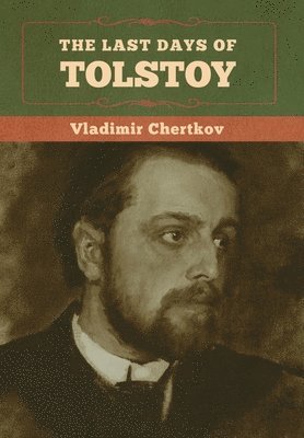 bokomslag The Last Days of Tolstoy