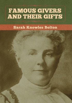 Famous Givers and Their Gifts 1