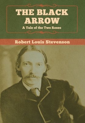 Robert Louis Stevenson - Black Arrow, Inbunden