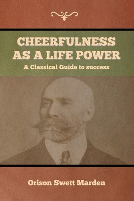 bokomslag Cheerfulness as a Life Power