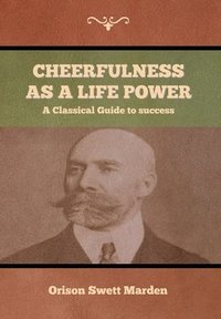 bokomslag Cheerfulness as a Life Power