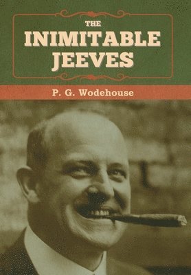 P G Wodehouse - Inimitable Jeeves, Inbunden