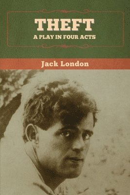 Jack London - Theft, Häftad