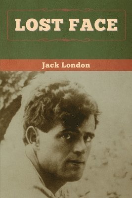 Jack London - Lost Face, Häftad