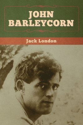 Jack London - John Barleycorn, Häftad