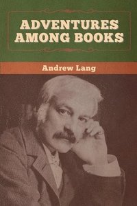 bokomslag Adventures among Books