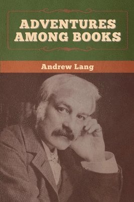 bokomslag Adventures among Books