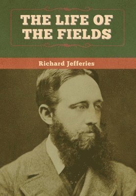 The Life of the Fields 1