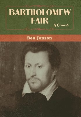 Ben Jonson - Bartholomew Fair, Inbunden