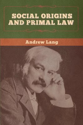 Social Origins and Primal Law 1