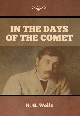 bokomslag In the Days of the Comet