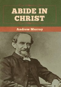 bokomslag Abide In Christ