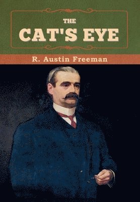 R Austin Freeman - Cat's Eye, Inbunden