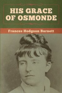 bokomslag His Grace of Osmonde