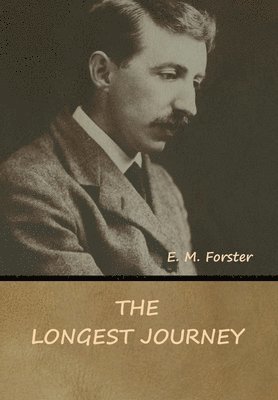 E M Forster - Longest Journey, Inbunden