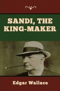 bokomslag Sandi, the King-maker