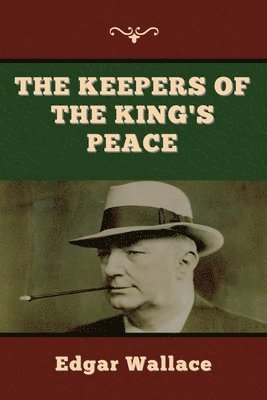 The Keepers of the King's Peace 1