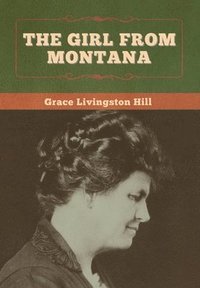 bokomslag The Girl from Montana
