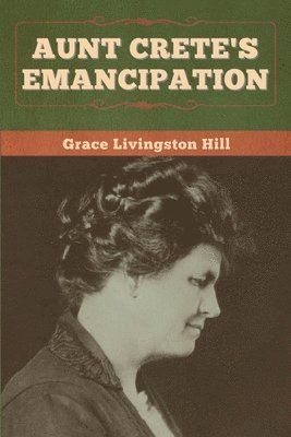 Aunt Crete's Emancipation 1