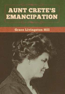 Aunt Crete's Emancipation 1