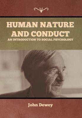 Human Nature and Conduct