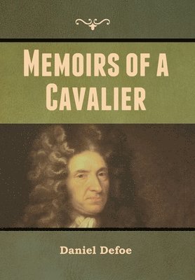 bokomslag Memoirs of a Cavalier