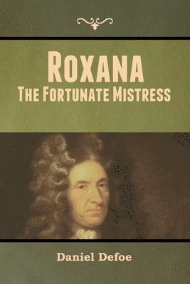 Daniel Defoe - Roxana, Häftad