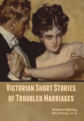 bokomslag Victorian Short Stories of Troubled Marriages