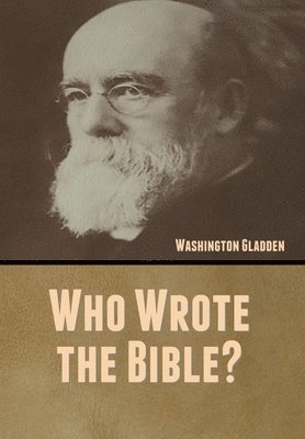 Who Wrote the Bible? 1