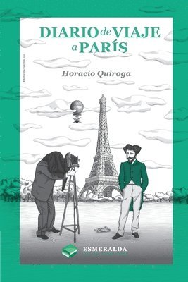 Horacio Quiroga, Esmeralda Publishing - Diario de viaje a París, Häftad