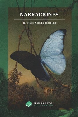 Gustavo Adolfo Bécquer, Esmeralda Publishing - Narraciones, Häftad