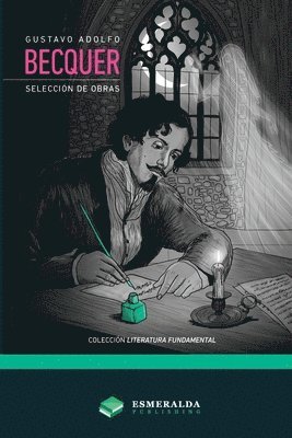 bokomslag Gustavo Adolfo Bcquer - Seleccin de obras