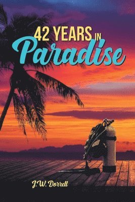 42 Years in Paradise 1