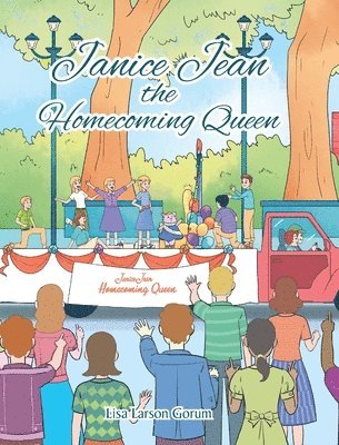 Janice Jean the Homecoming Queen 1