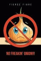 bokomslag No Freakin' Onion!!!