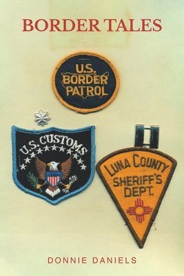 Donnie Daniels - Border Tales, Häftad