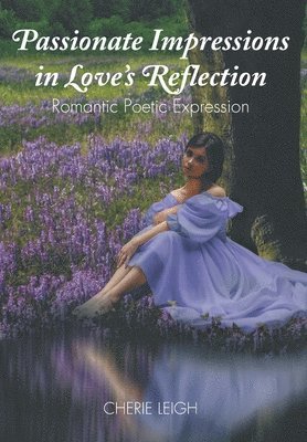 Passionate Impressions in Love's Reflection 1