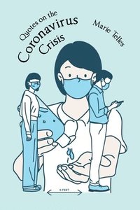 bokomslag Quotes on the Coronavirus Crisis