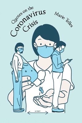 Quotes on the Coronavirus Crisis 1