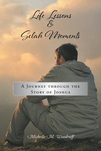 bokomslag Life Lessons and Selah Moments