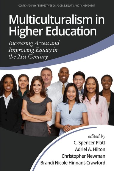 C. Spencer Platt, Adriel A. Hilton, Christopher Newman, Brandi Nicole Hinnant-Crawford - Multiculturalism in Higher Education, Inbunden