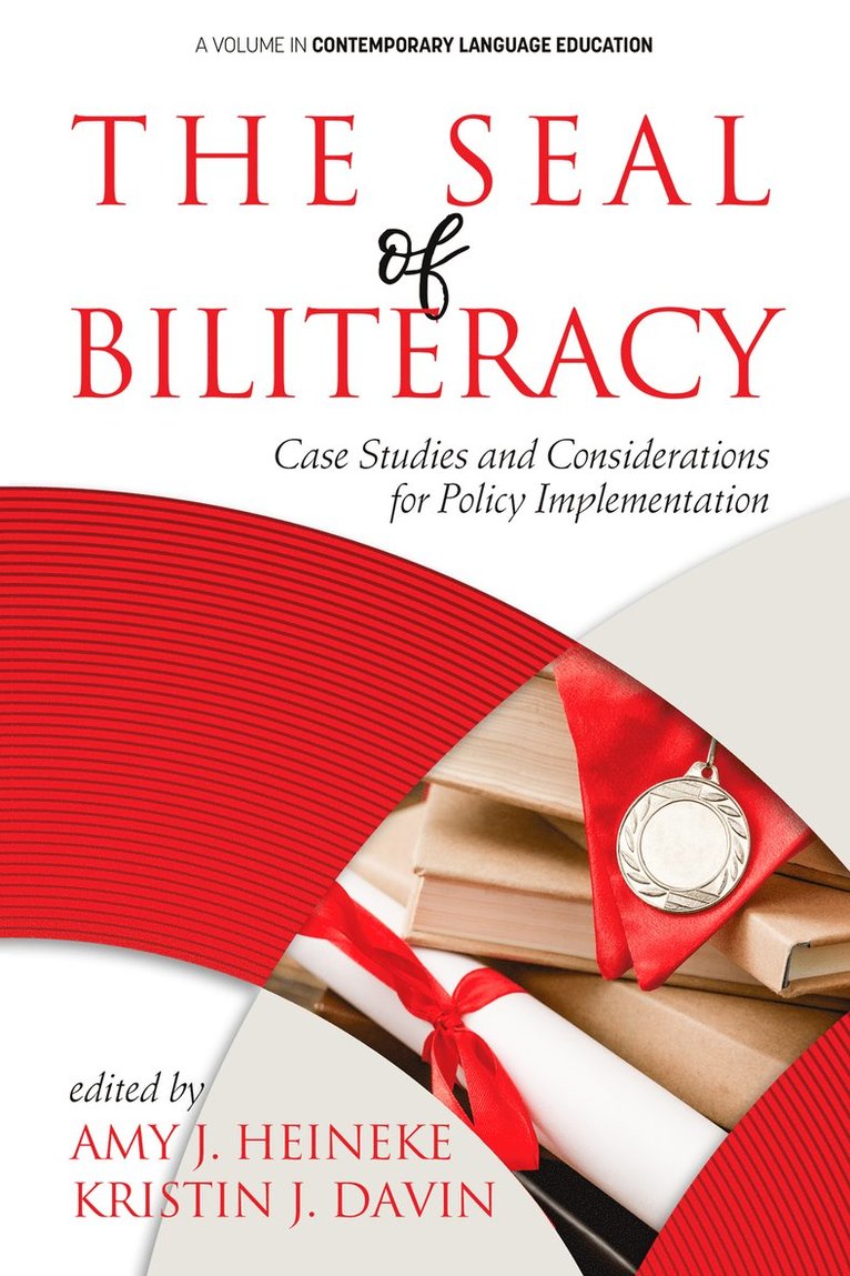 Amy J. Heineke, Kristin J. Davin - Seal of Biliteracy, Inbunden